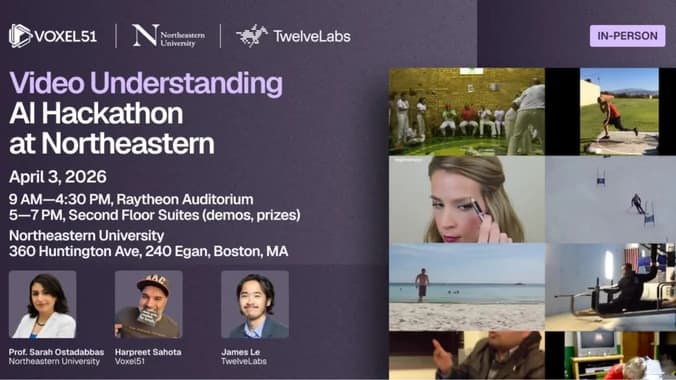 April 3 - Video Understanding AI Hackathon at Northeastern University