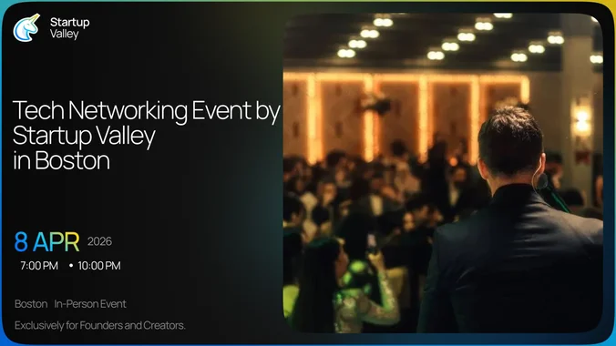 Tech Networking Event by Startup Valley
in Boston